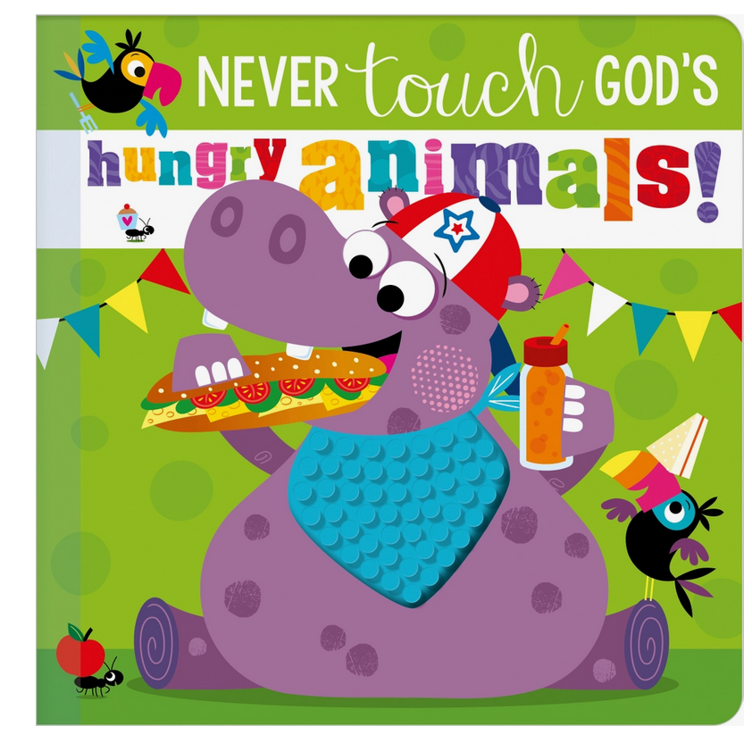 Never Touch  God's Hungry Animals - Elegant Mommy