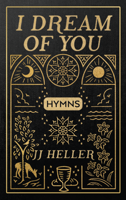 I Dream of You: HYMNS
