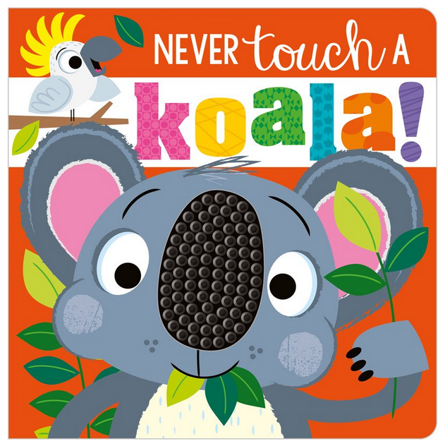 Never Touch a Koala! - Elegant Mommy