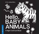 Hello, Baby Animals High Contrast Board Book