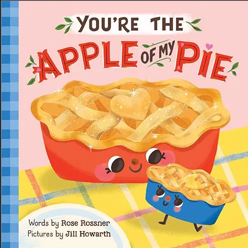 You're the Apple of My Pie