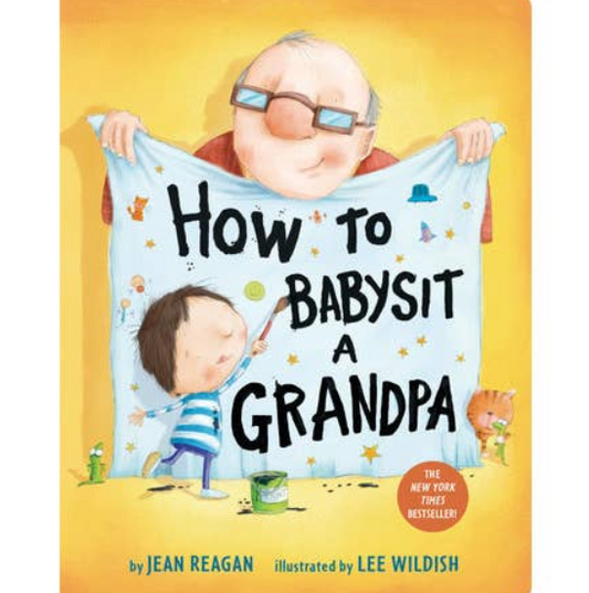 How To Babysit A Grandpa Board Book