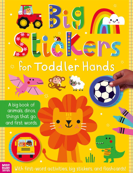 BIG STICKERS FOR TODDLER HANDS: EVERYTHING