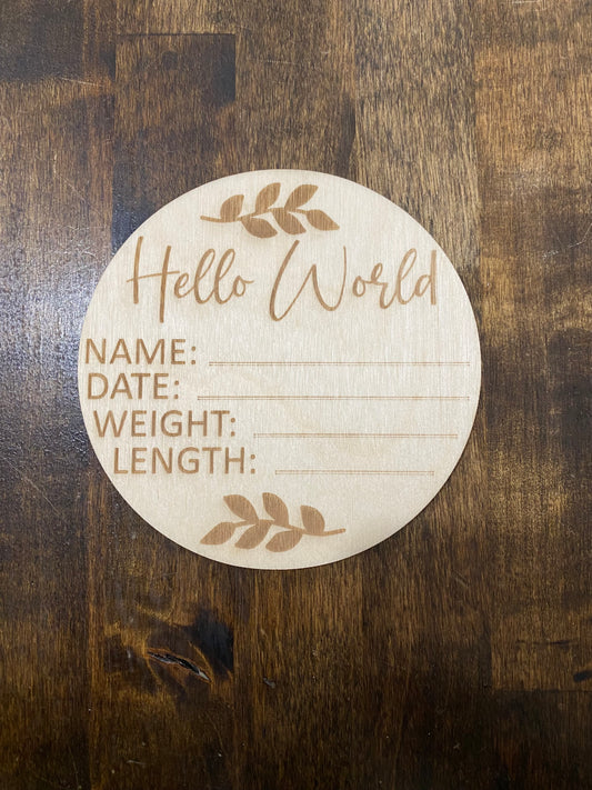 "Hello World"  Woodchip Announcement Plaque