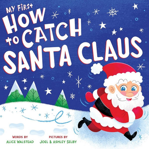 My First How to Catch Santa Claus