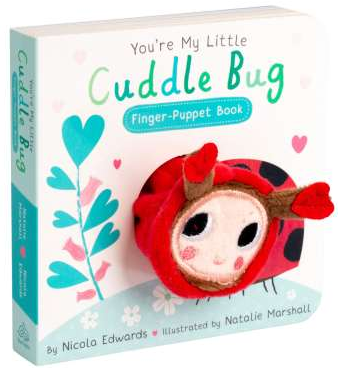 You're My Little Cuddle Bug Finger Puppet Book