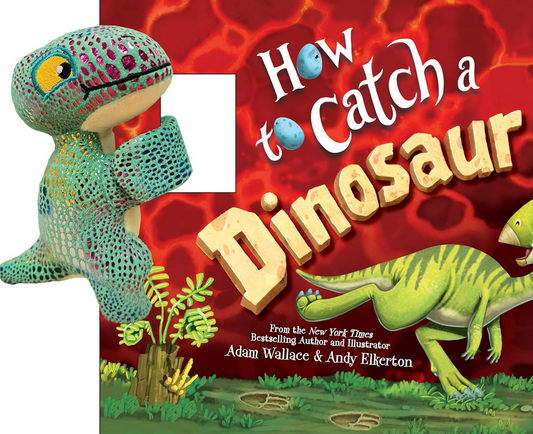 *Snap & Snuggle: How to Catch a Dinosaur