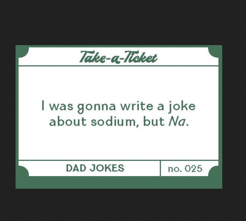 Take-a-Ticket Dad Jokes