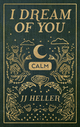 I Dream of You: CALM