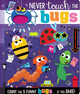Never Touch the Bugs! Book