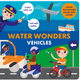 Vehicles, Water Wonders Books