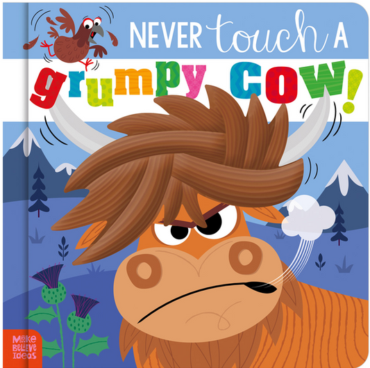 Never Touch a Grumpy Cow! Book