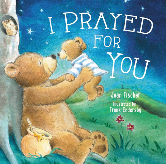 I Prayed For You Book