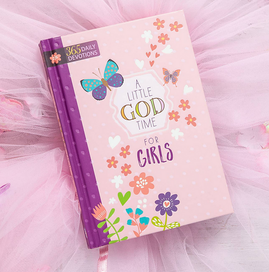 A Little God Time For Girls (Devotional For Girls, Ages 6-9)