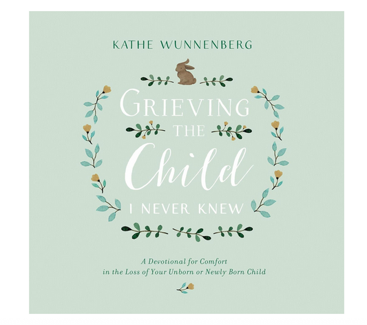 Grieving The Child I Never Knew