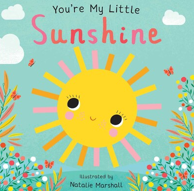 You're My Little Sunshine Book