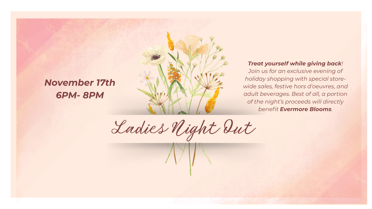 Elegant Mommy Ladies Night - Evermore Blooms 2026