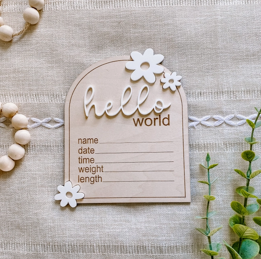 Hello Wooden Birth Announcement - Daisy