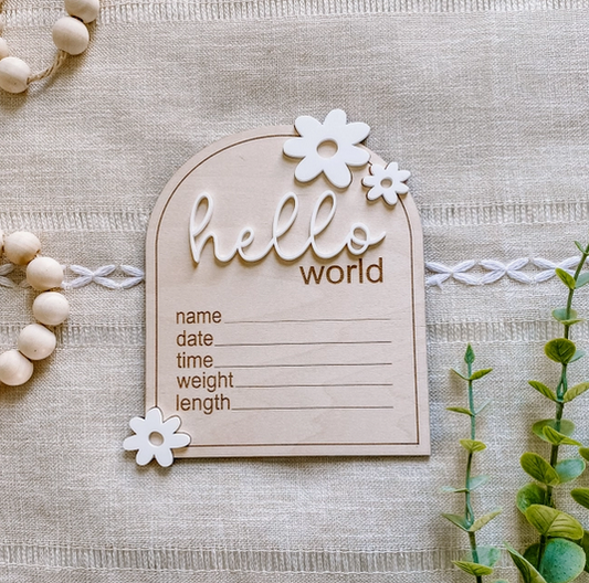 Hello Wooden Birth Announcement - Daisy