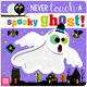 Never Touch a Spooky Ghost! Book