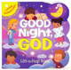 Good Night, God Little Lift-a-Flap Book