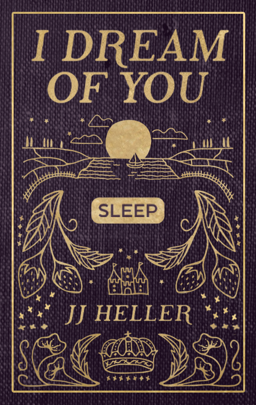 I Dream of You: SLEEP