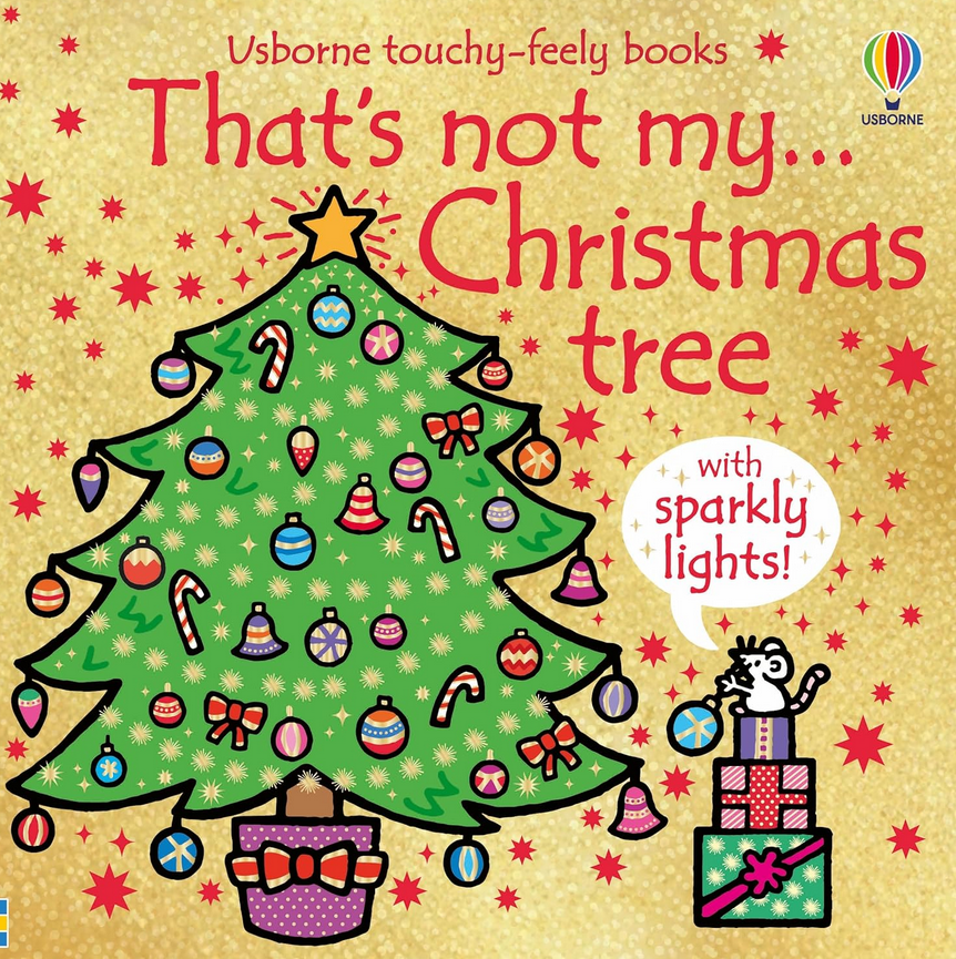 That's not my Christmas Tree... Touchy-Feely Book