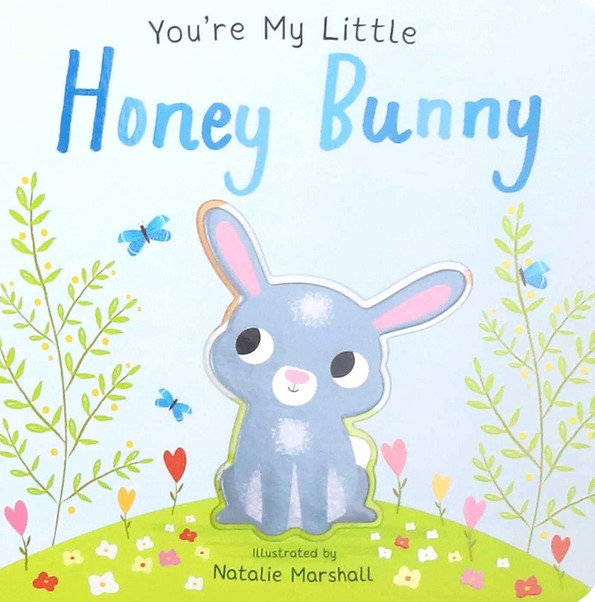 You're My Little Honey Bunny - Elegant Mommy