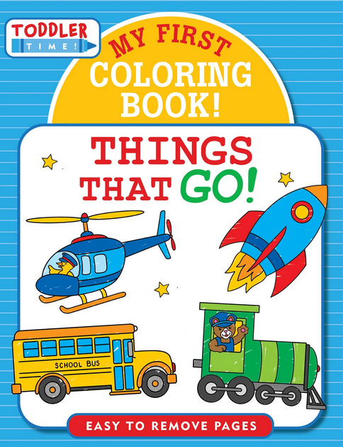 My First Coloring Book! Things That Go! - Elegant Mommy