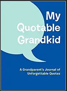 My Quotable GrandKid Journal - Elegant Mommy