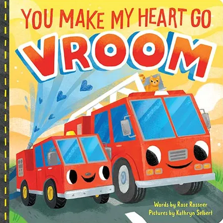 You Make My Heart Go Vroom! Book - Elegant Mommy
