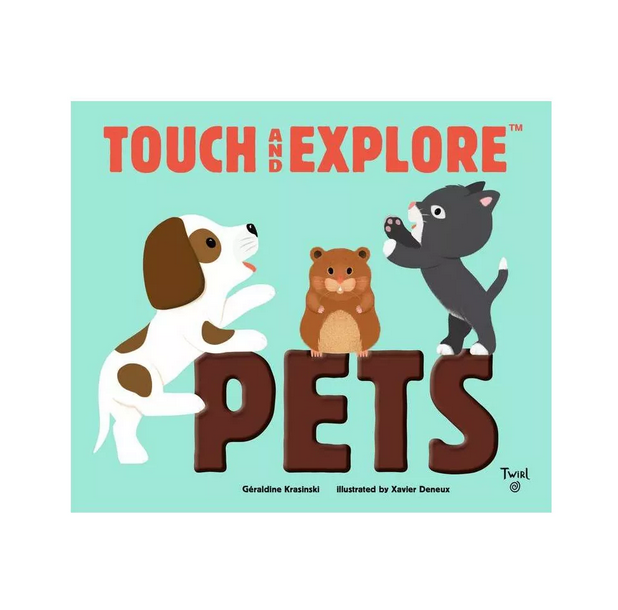 Touch and Explore: Pets - Elegant Mommy