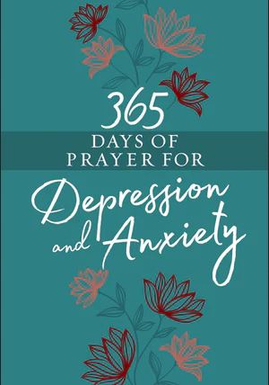 365 Days of Prayer for Depression & Anxiety - Elegant Mommy
