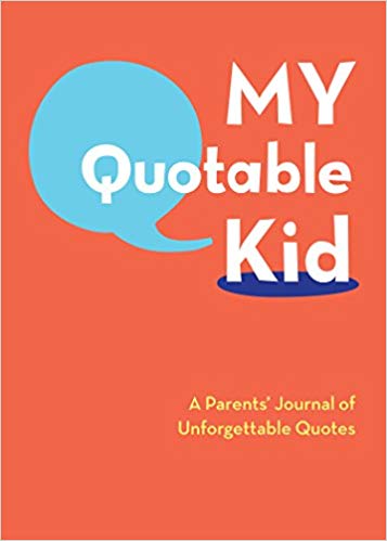 My Quotable Kid Journal - Elegant Mommy
